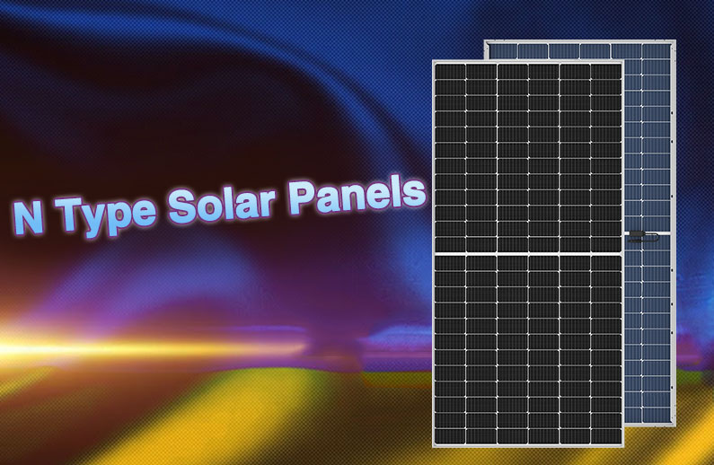 Apa Keuntungan menggunakan Panel Surya Tipe N?